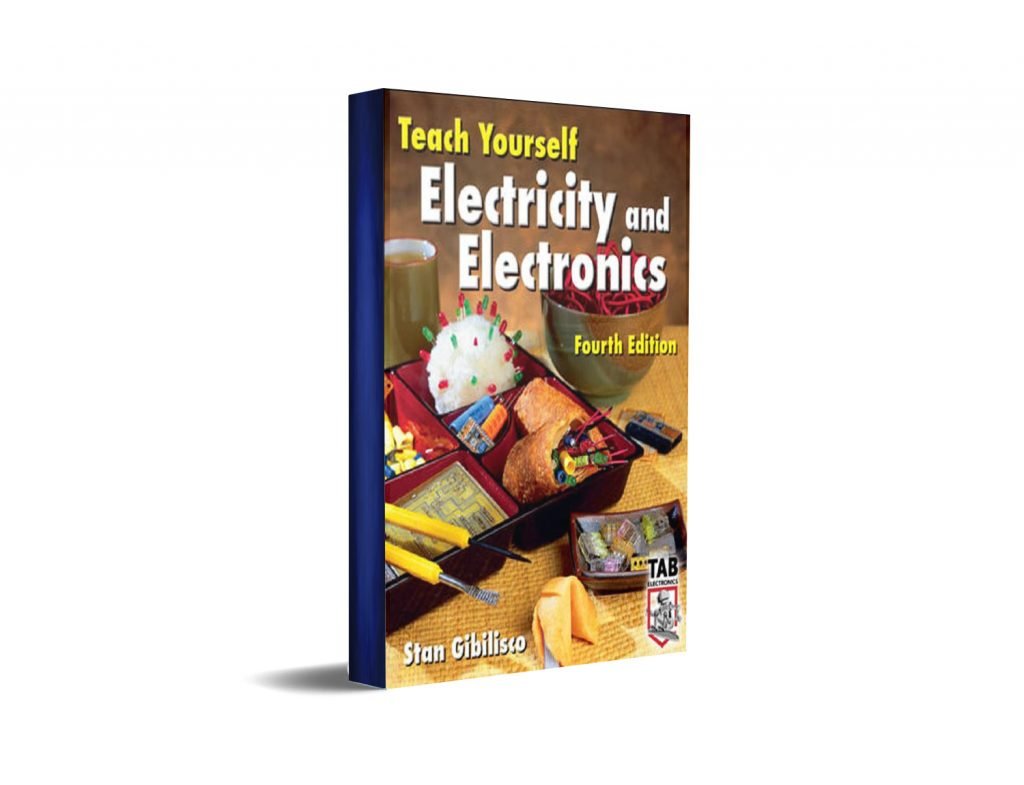 Teach Yourself Electricity and Electronics Fourth Edition By Stan Gibilisco Free Ebook